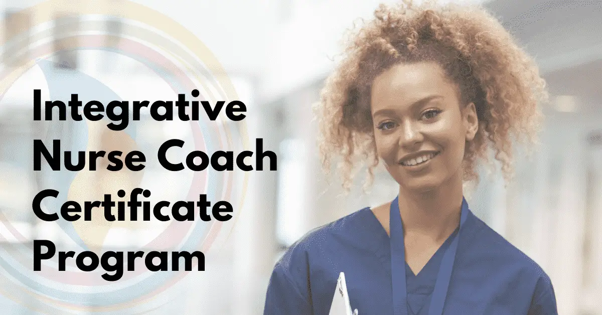 Integrative Nurse Coach Certificate Program