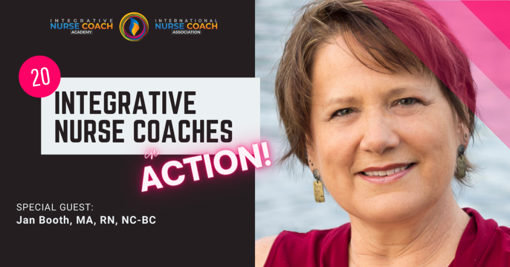 Jan Booth Integrative Nurse Coach™ in ACTION