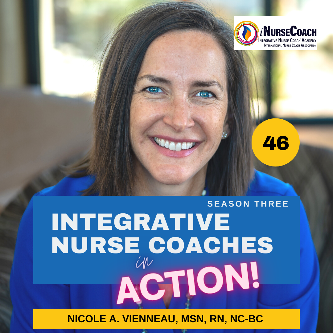 Ep46: Letting Go Of Critical Care To Find Nurse Coaching: Nicole ...