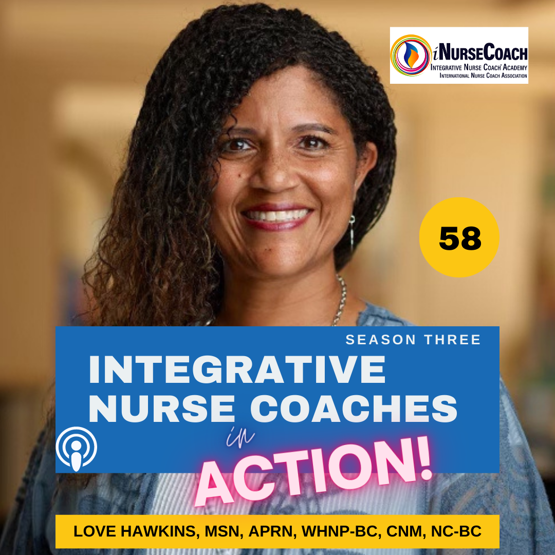 58: Trusting Your Intuition As A Nurse Coach- Love Hawkins, MSN, APRN ...