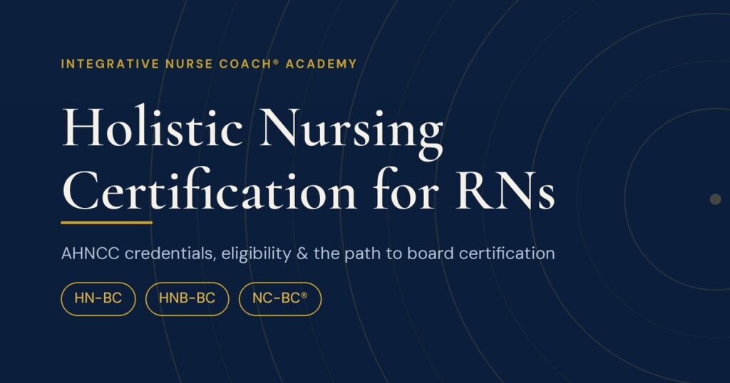 Holistic Nursing Certification For Rns